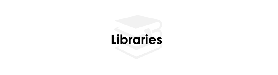 Libraries